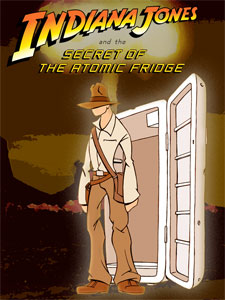 Indiana Jones and the Secret of the Atomic Fridge