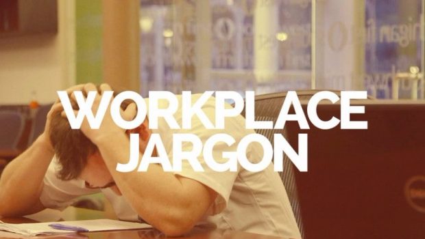 Workplace Jargon to Drop from Your Vocabulary